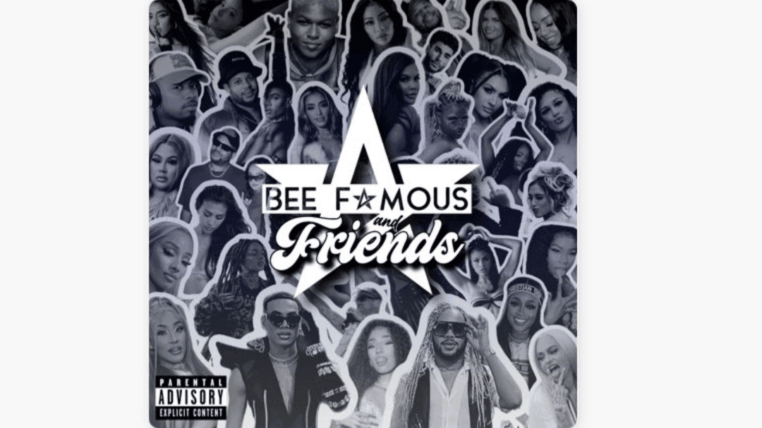 Bee Famous & Friends - Bee Famous Apple Music