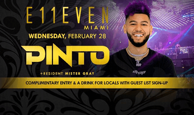 PINTO Guest List at 11
