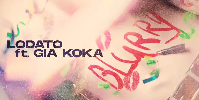 LODATO feat. GIA KOKA - Blurry