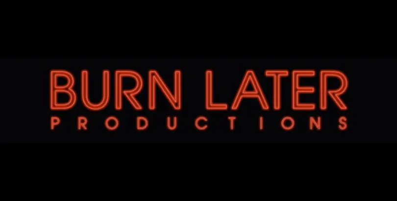Burn Later Productions