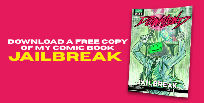 Sign up & get a FREE copy of my comic book. 