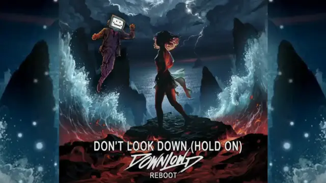 Don't Look Down (Downlowd Reboot) (FREE DL)