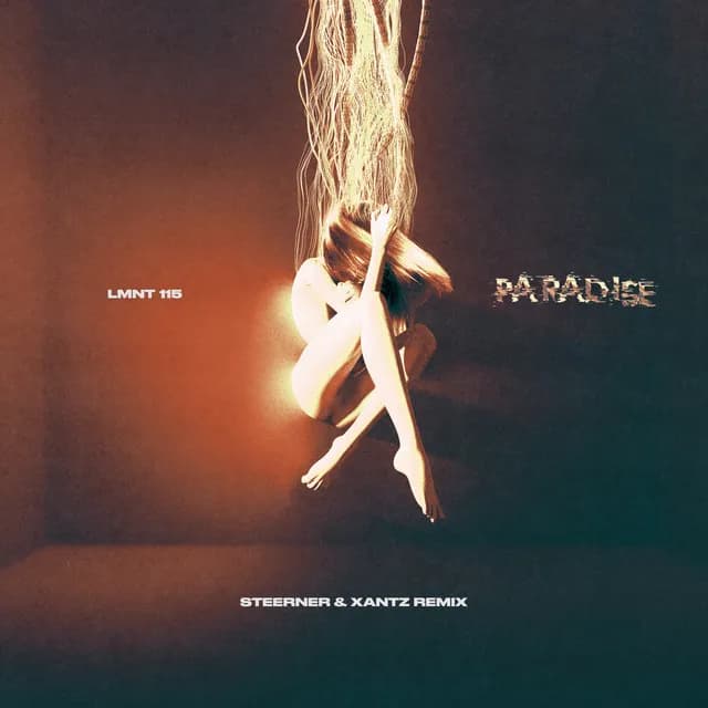 OUT NOW! "Paradise - Steerner & XanTz Remix"