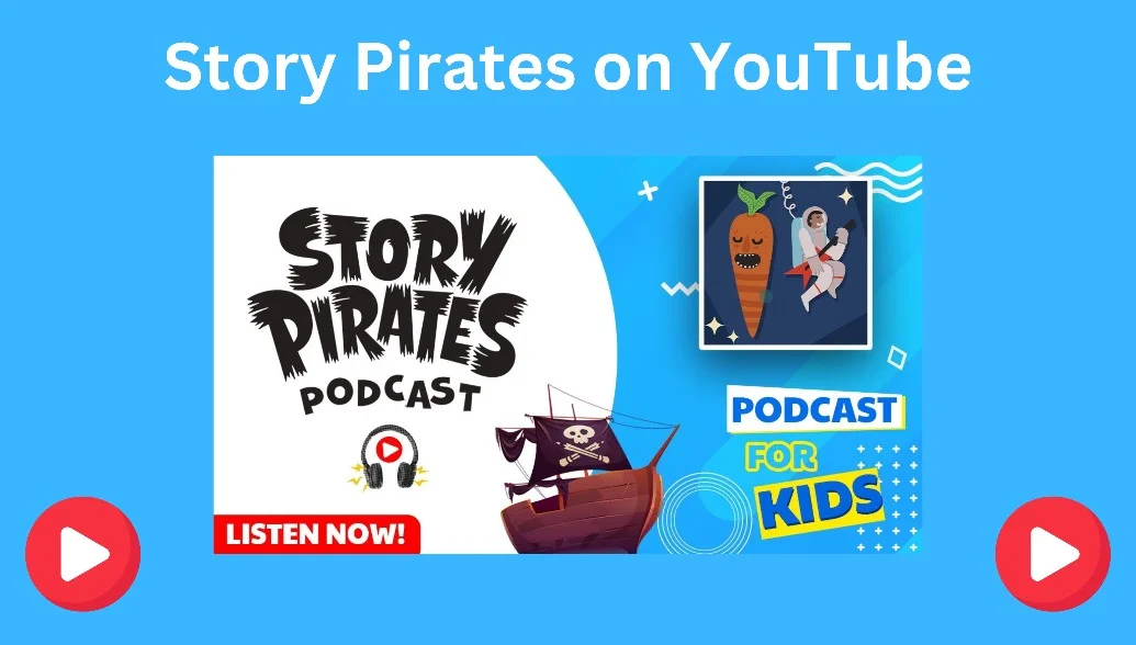 Story Pirates Podcast on YouTube