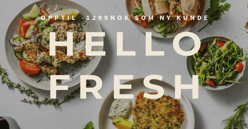 HELLO FRESH - save up to 1299 NOK!!!!