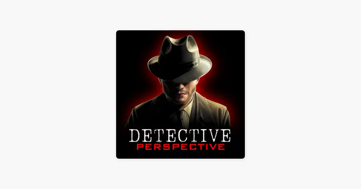 ‎Detective Perspective on Apple Podcasts