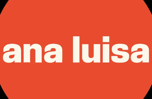 get $ off Ana Luisa!