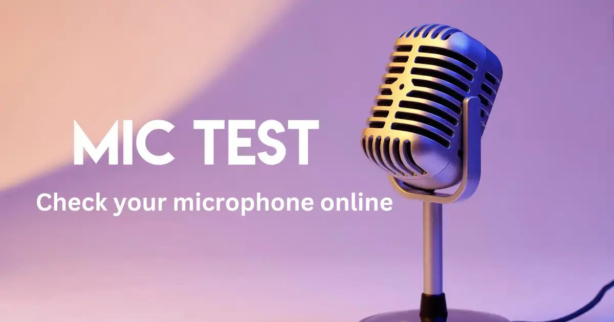 Mic Test - Microphone Test Online