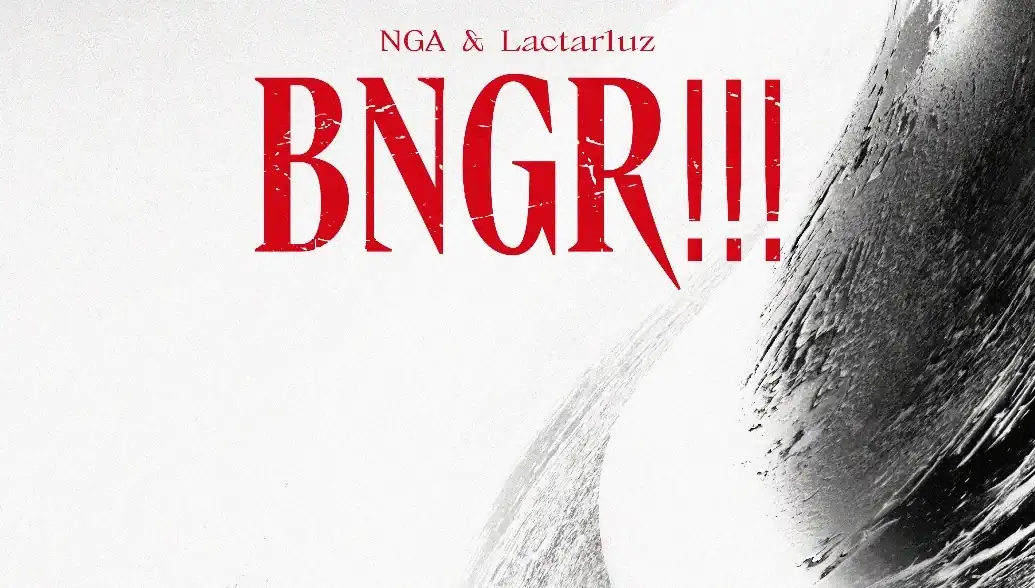 "BNGR!!!" by NGA & Lactar1uz