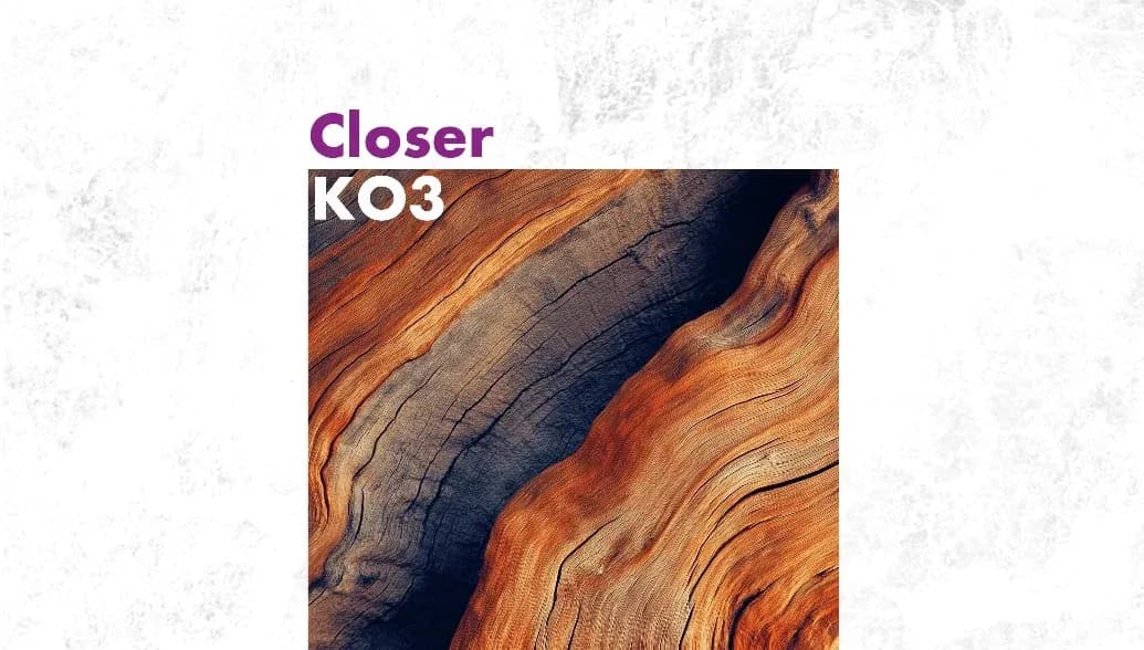 "Closer" by KO3