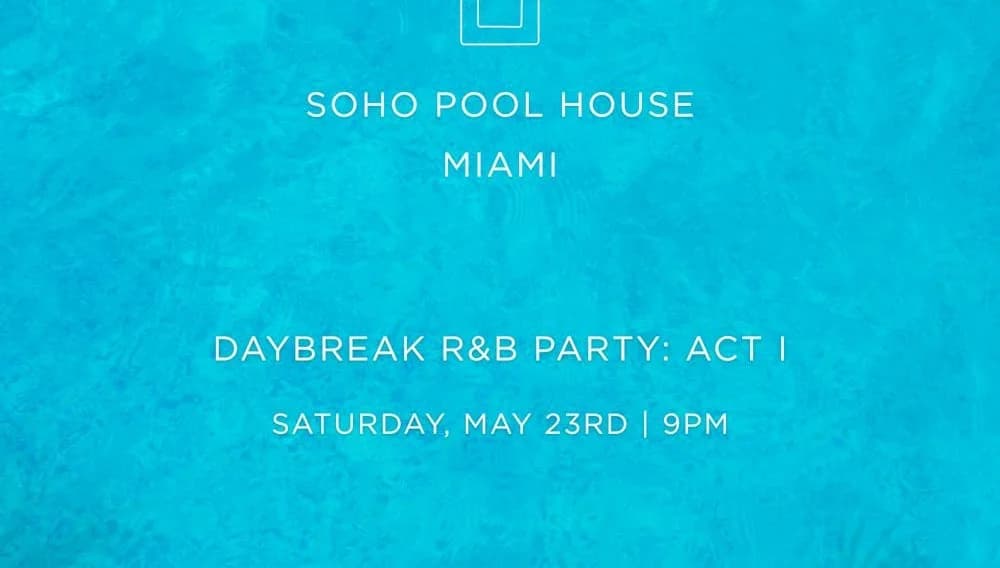RSVP to SOHO POOL HOUSE MIAMI | 5/23