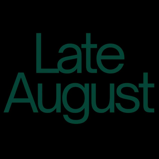 Late August 