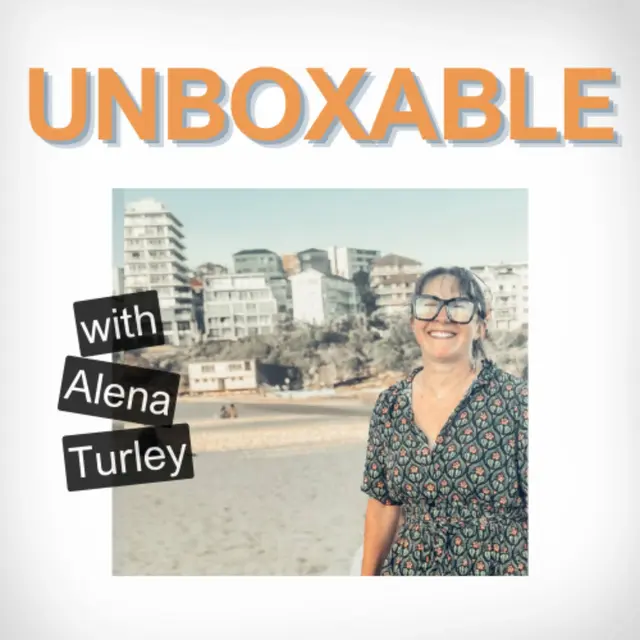 Unboxable Podcast | Self Development