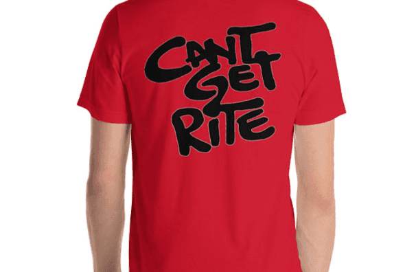 CantGetRite back design shirt