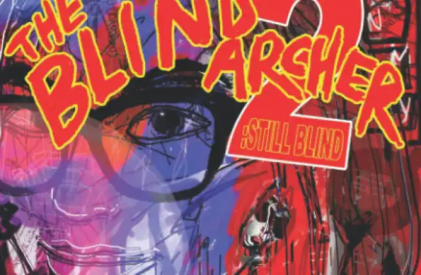 The Blind Archer 2: Still Blind
