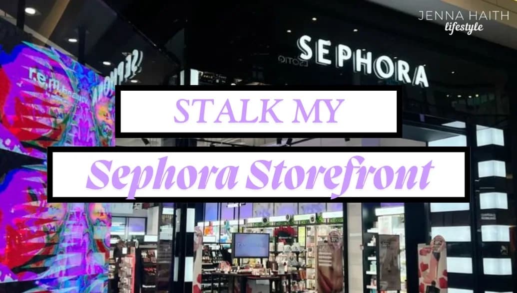 Sephora Storefront