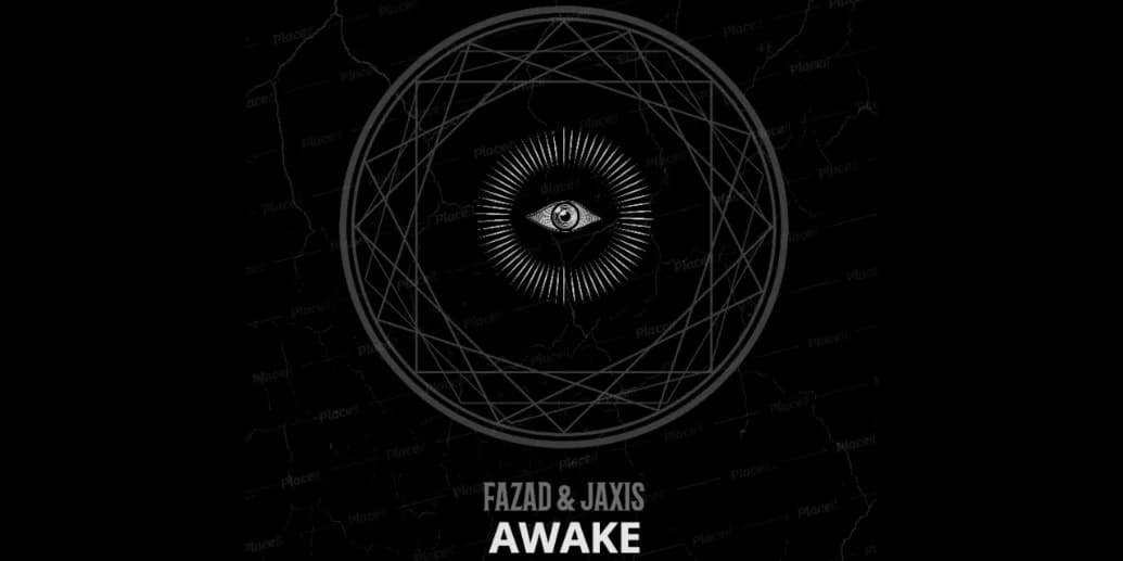 FAZAD & Jaxis - Awake (Official Video)