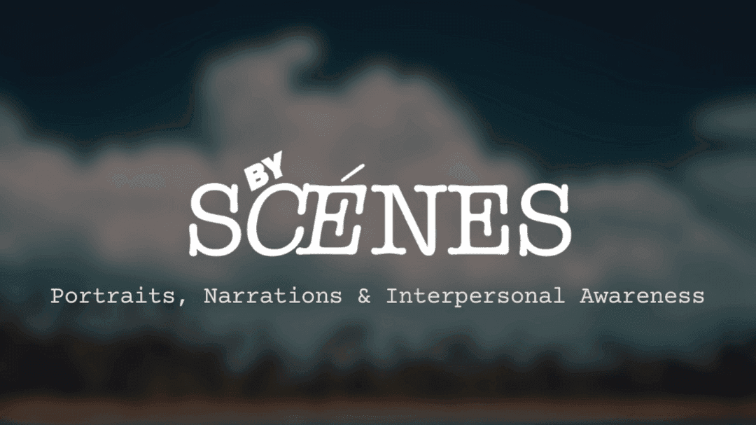 Meet “Scénes”