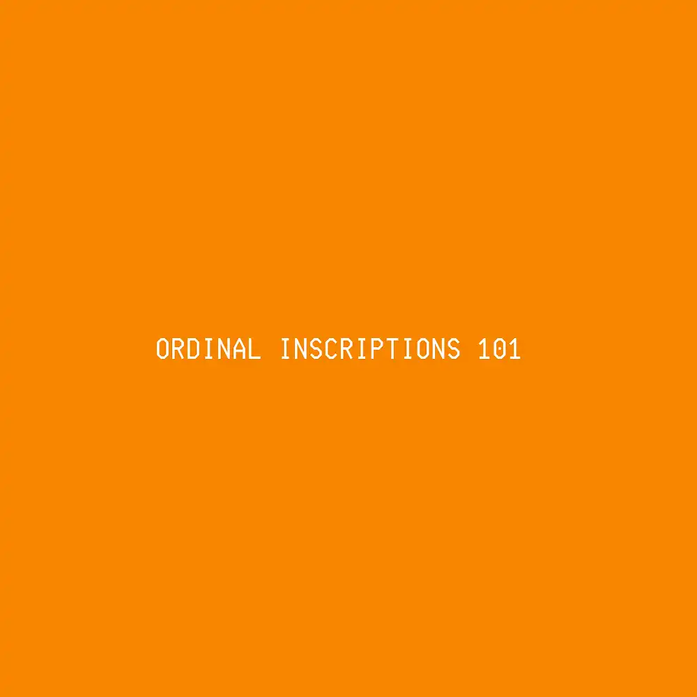 ORDINAL INSCRIPTIONS BEGINNERS GUIDE 