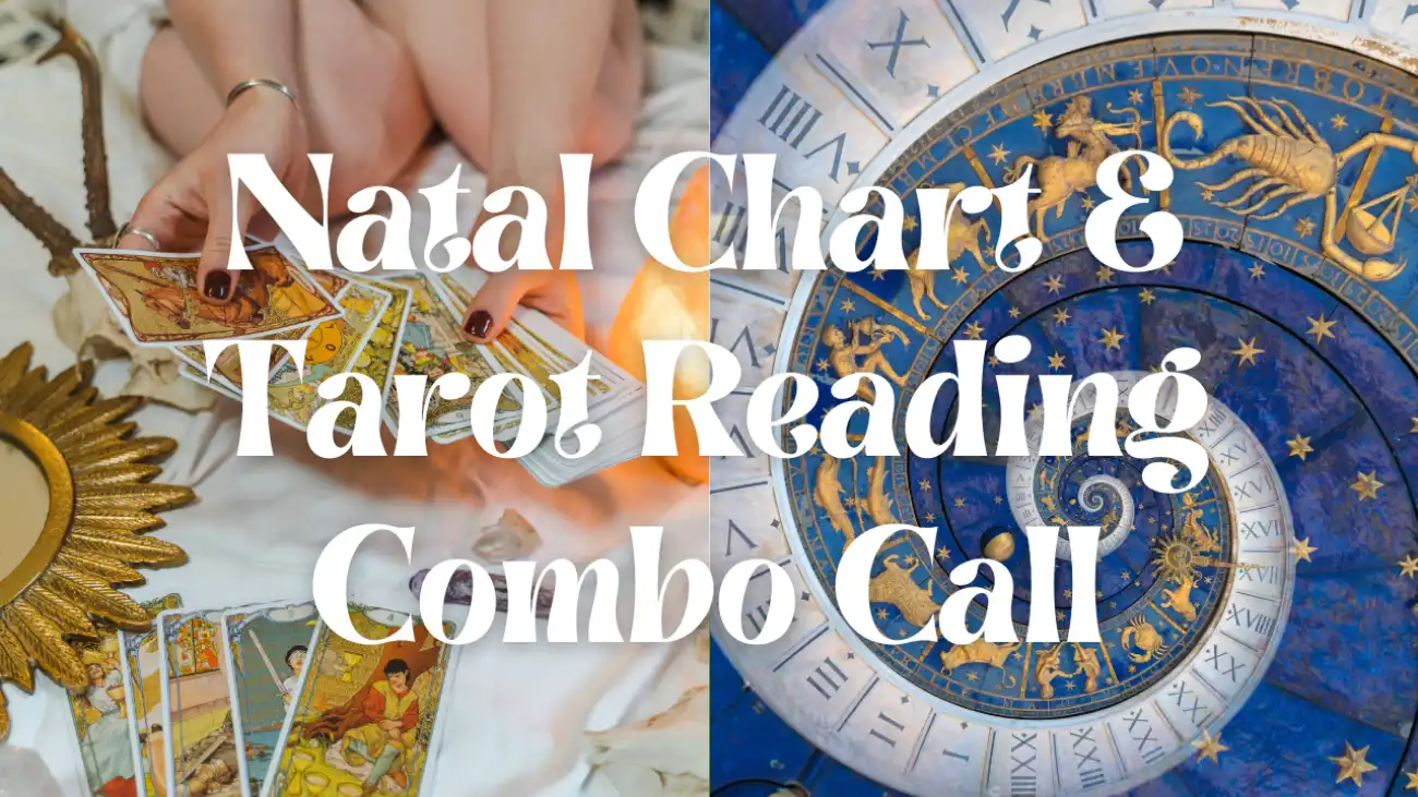 Natal Chart & Tarot Reading Combo Call