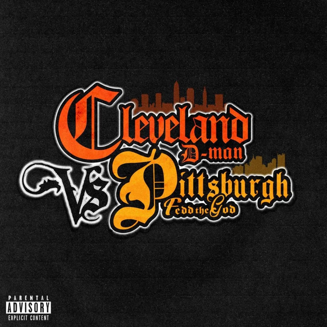 CLEVELAND VS PITTSBURGH (feat. Fedd the God) 