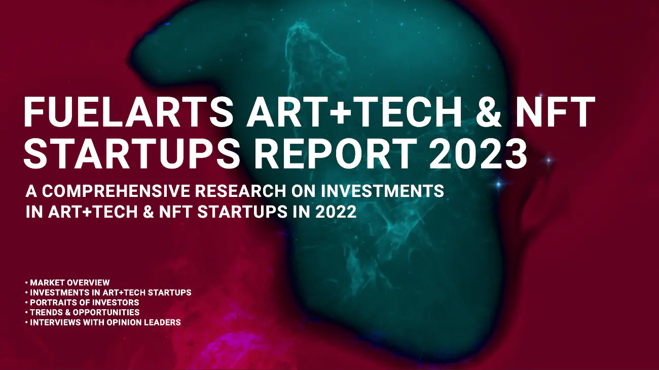 Art+Tech & NFT Startup Report 2023