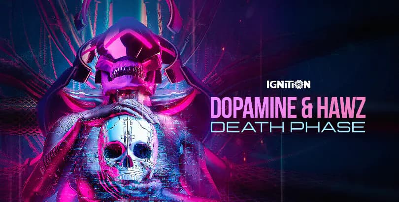 Dopamine & Hawz - Death Phase (OUT NOW)