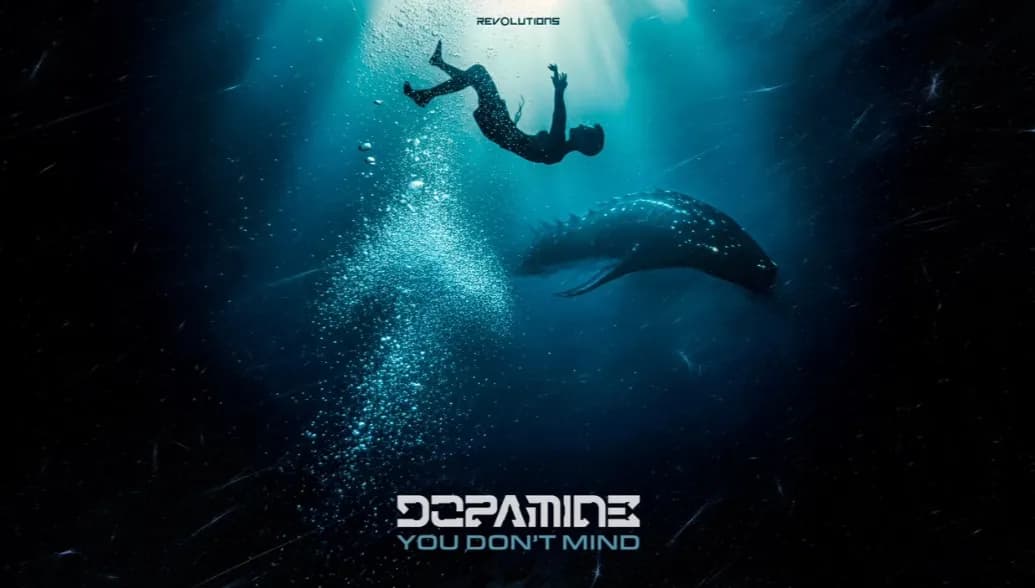 OUT NOW | Dopamine - You Don't Mind