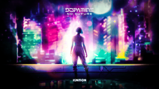 Dopamine - No Future