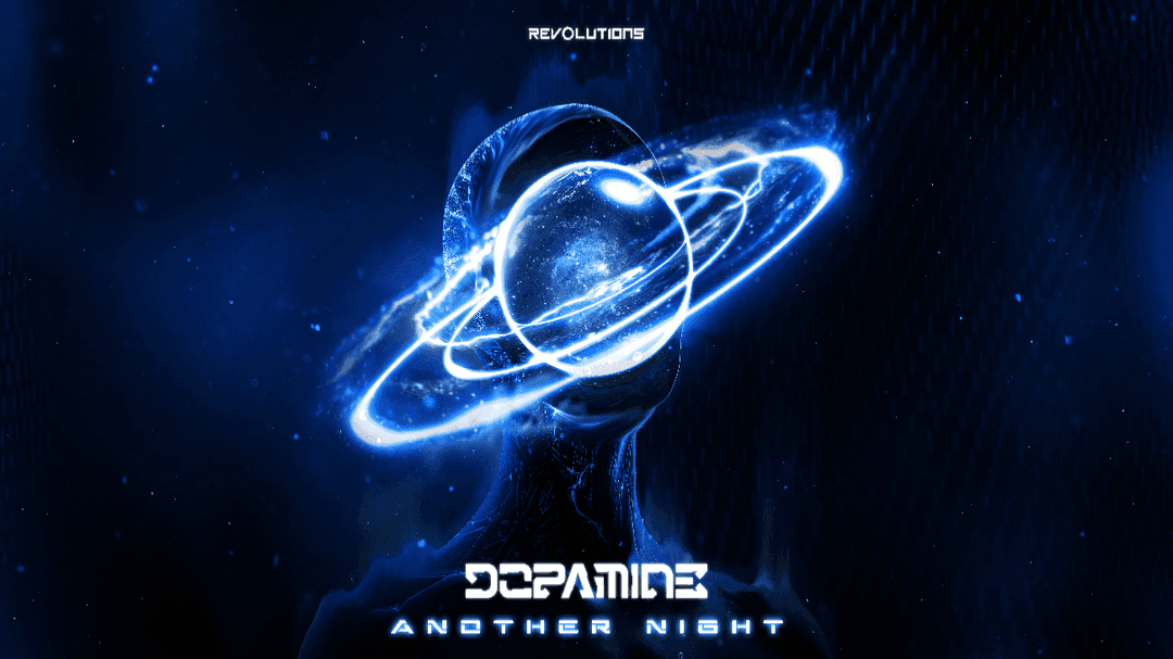 Dopamine - ANOTHER NIGHT