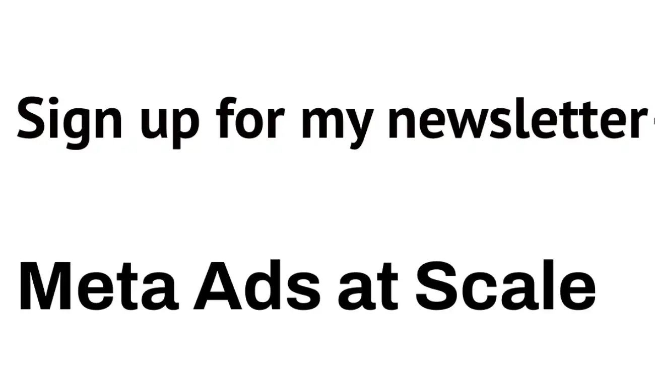 Meta Ads at Scale | Newsletter 