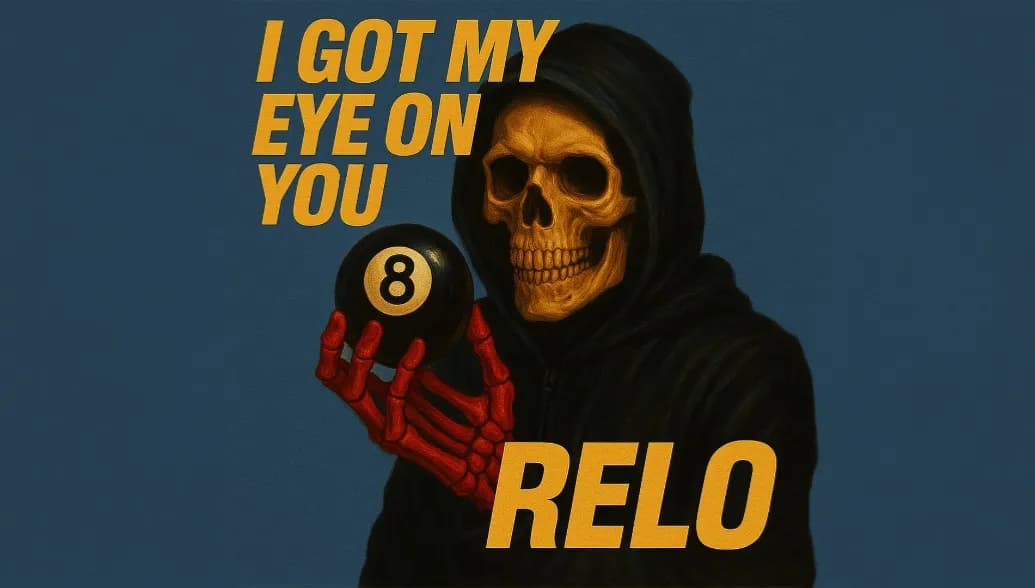 RELO - I Got My Eye On You
