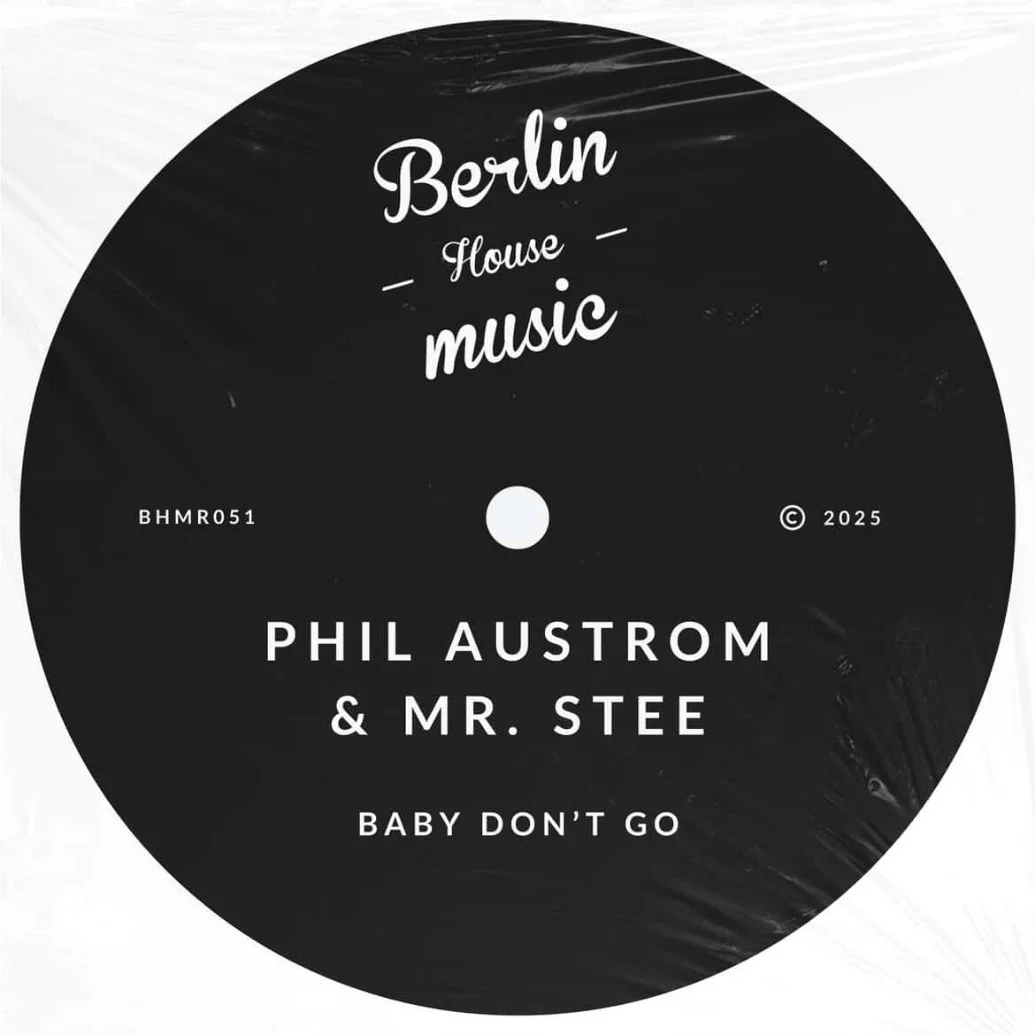 Phil Austrom & Mr. Stee - Baby Don't Go