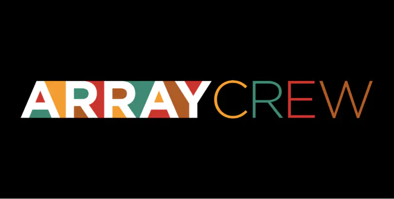 ARRAY CREW: Building Careers in Entertainment