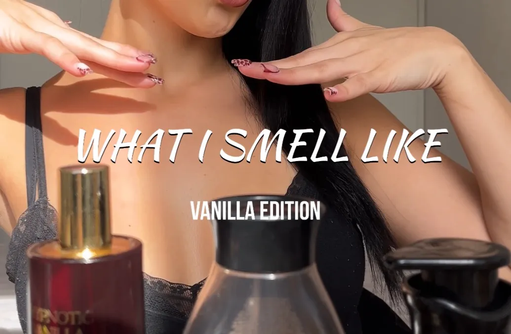 What I Smell Like | Vanilla Edition