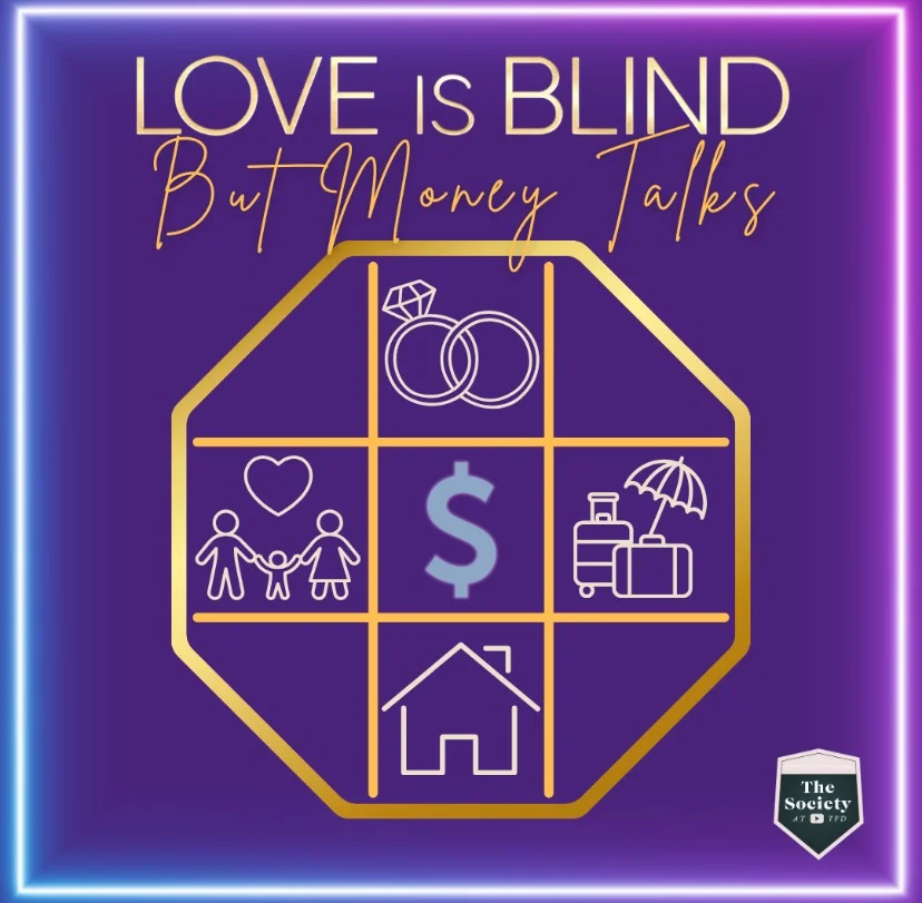 Love Is Blind, But Money Talks: A Love Is Blind Podcast