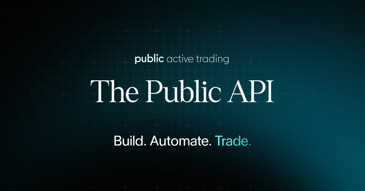 Public Trading API – Automate Stocks & Options Orders