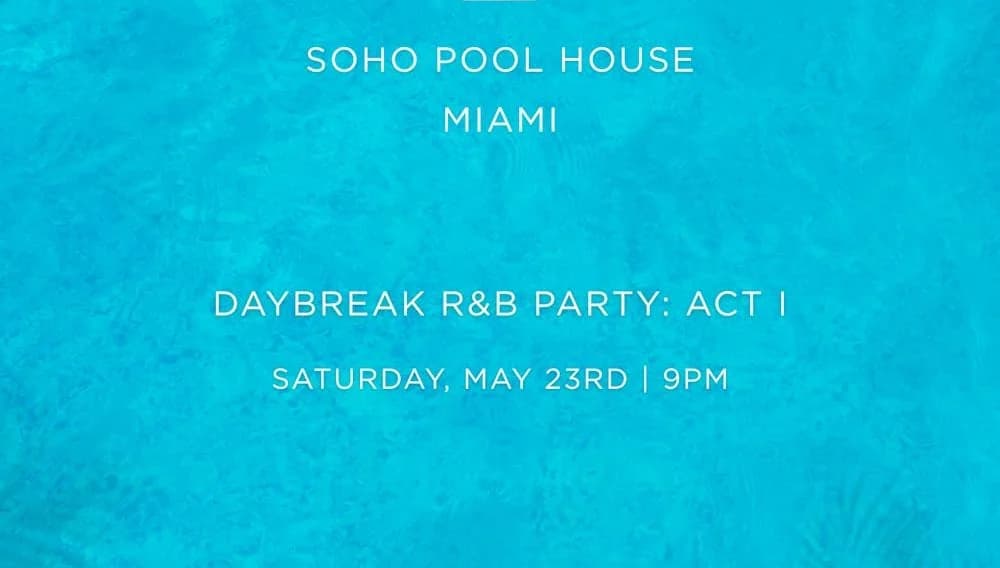 RSVP to SOHO POOL HOUSE MIAMI | 5/23