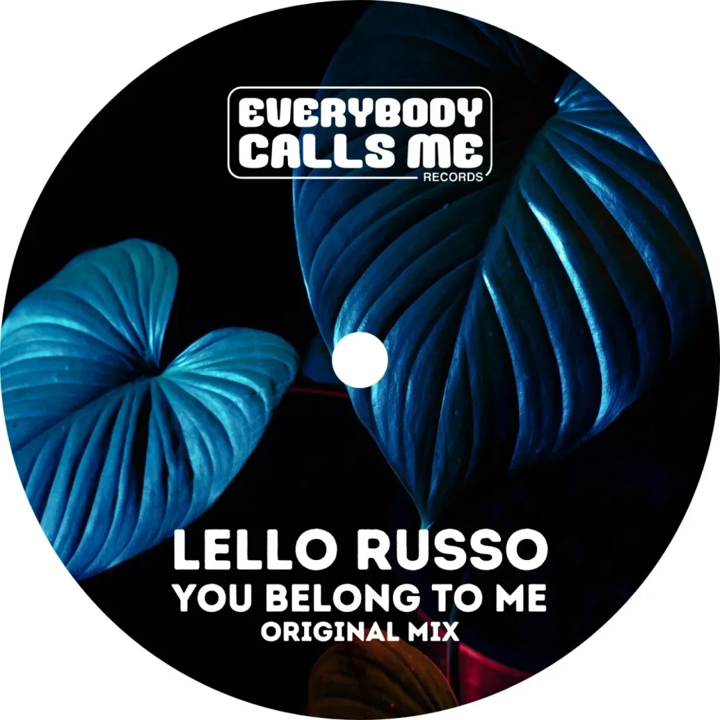 Lello Russo - you belong to me (Everybody Calls Me Records)