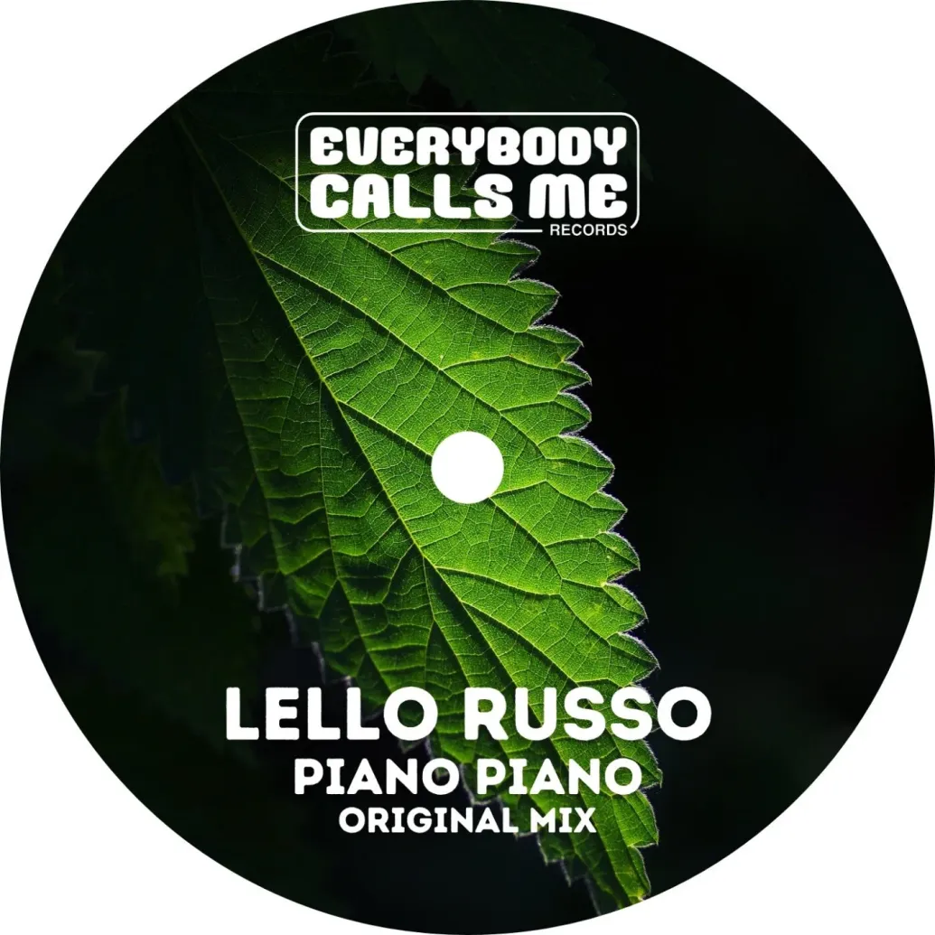 Lello Russo - Piano Piano (Everybody Calls Me Records)