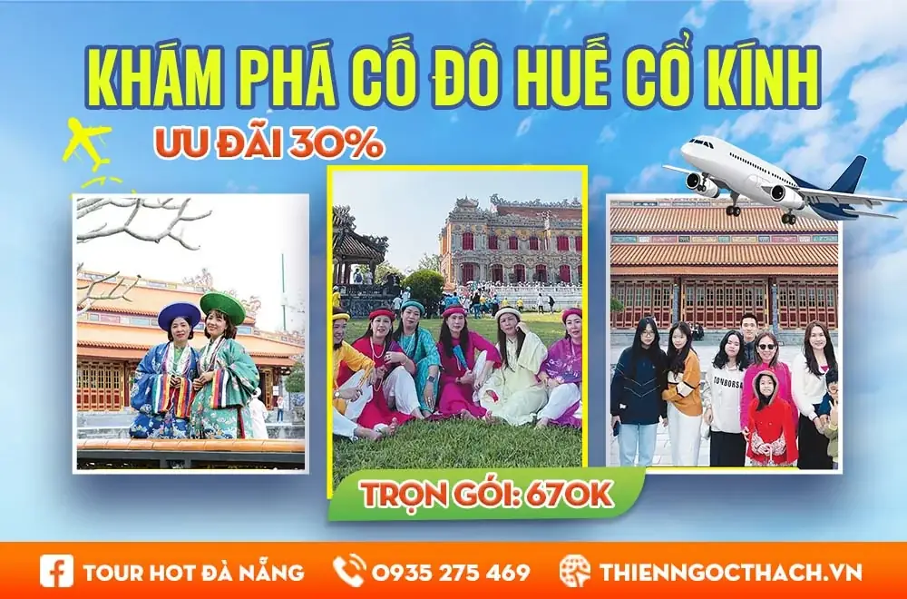 Tour Huế 1 Ngày Từ Đà Nẵng Trọn Gói Giá Rẻ Tiết Kiệm Nhất | NGỌC THẠCH TRAVEL