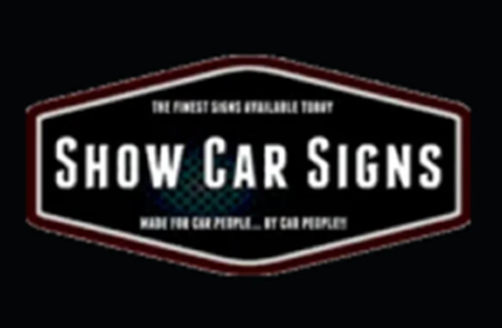 Show Car Sign Customer Pics