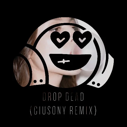 Olivia Rodrigo - Drop Dead (Giusony House Remix)