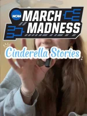 March Madness Cinderella Stories 🏀🏆👸